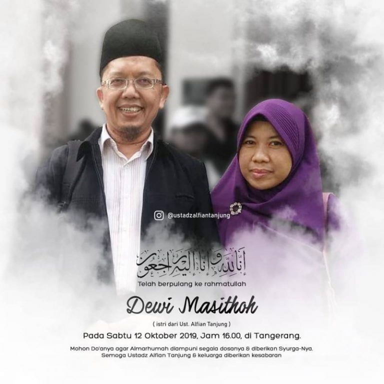 ANNAS DKI Jakarta turut berduka atas meninggalnya Istri Ustadz Alfian Tanjung.